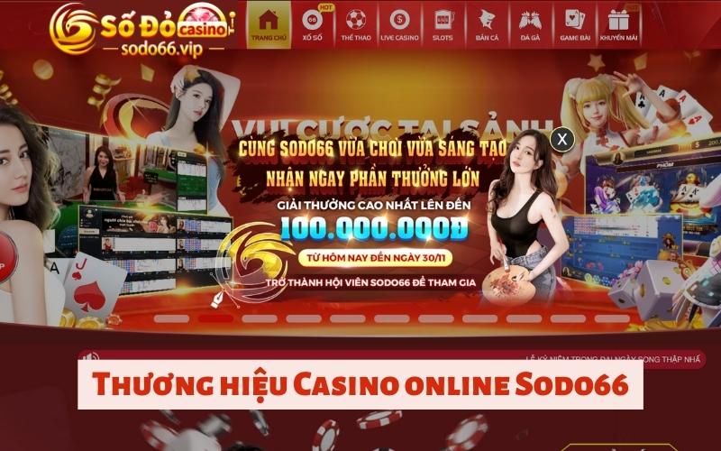 Thương hiệu Casino Online Sodo66