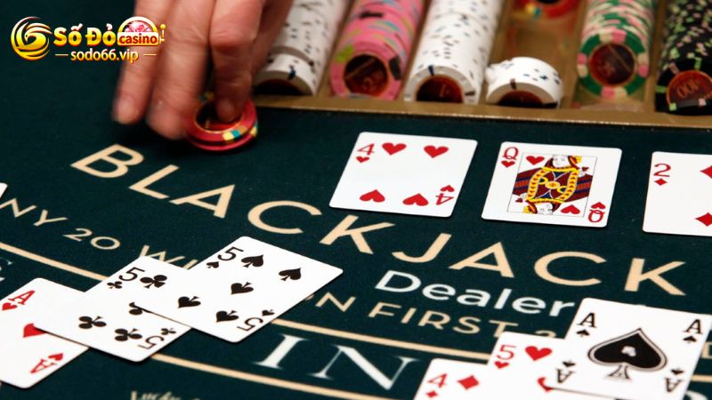 Khám phá game Blackjack nổi tiếng nhất sòng Casino